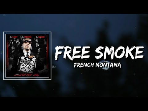 French Montana - Free Smoke Lyrics