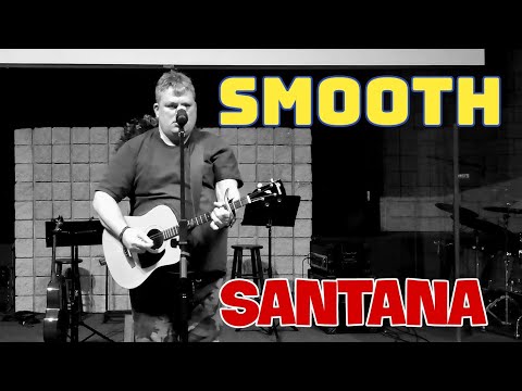 Smooth -  Santana feat. Rob Thomas (Acoustic Cover)