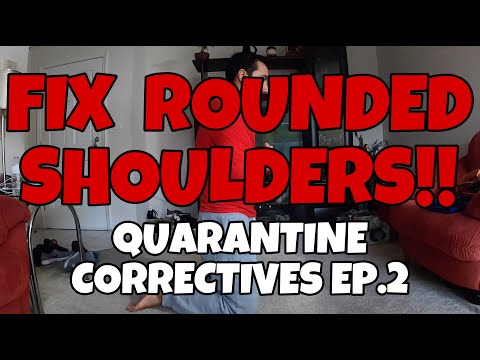 QUARANTINE CORRECTIVES: How shoulder protraction affects athletes & How to fix Protracted Shoulders