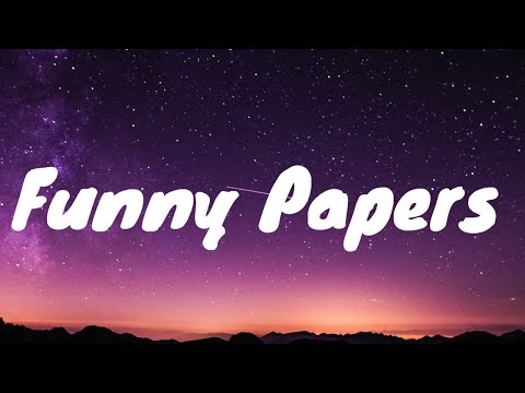 Mac Miller- Funny Papers Lyrics