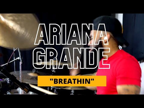 Ariana Grande "Breathin" | J-rod Sullivan | Drum Cover