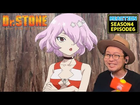 Dr.Stone ドクターストーン 4期 6話 リアクション Dr. Stone Season4 Episode6 Reaction