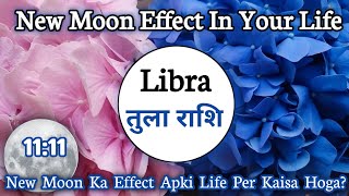 Libra(तुला राशि) New Moon Effect On Your Life🔮|TULA | Tula Rashi |LIBRA| #newmoon