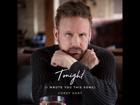 Corey Hart - "Tonight (I Wrote You This Song)" - Official Audio