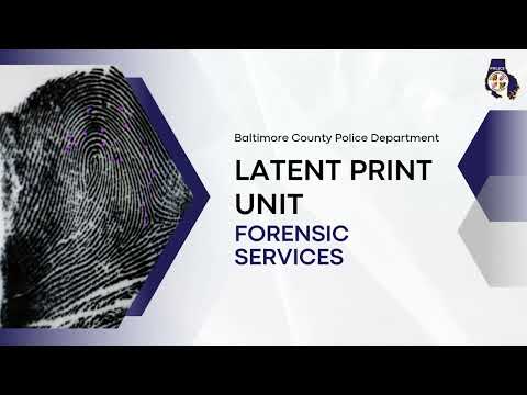 Latent Print Unit| Baltimore County Police Department