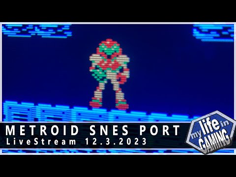 Metroid SNES Port :: LIVE STREAM