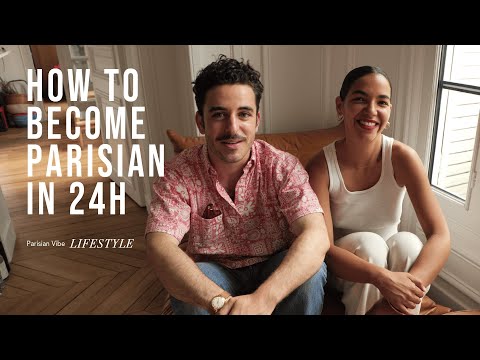 How to Become a Parisian in 24 Hours | Parisian Vibe