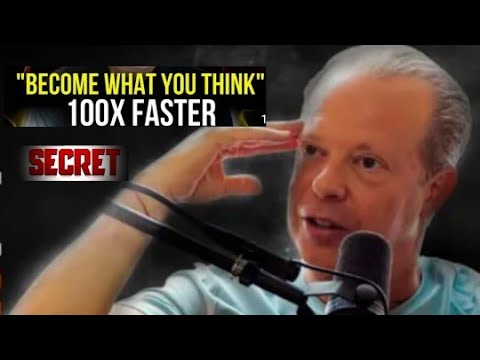 The Secret to Become what you Think Faster. | Dr. Joe Dispenza