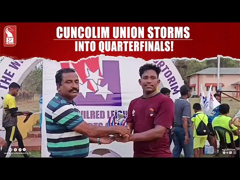 Cuncolim Union Advances to Quarterfinals with 2-0 Win Over Fr. Agnelo YSC Paroda | Prudent