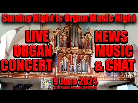 🔴LIVE! | Sunday Night Is Organ Music Night | 9 June 2024