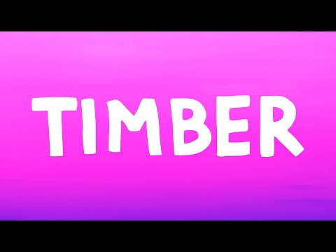 Pitbull, Kesha - Timber (Lyrics)