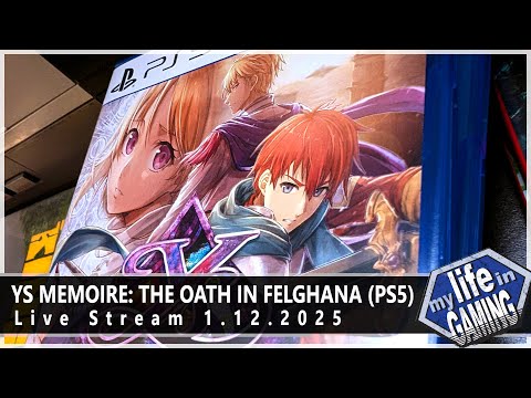 Ys Memoire: The Oath in Felghana (PS5) :: LIVE STREAM