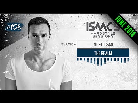 ISAAC'S HARDSTYLE SESSIONS # 106 |  JUNE 2018