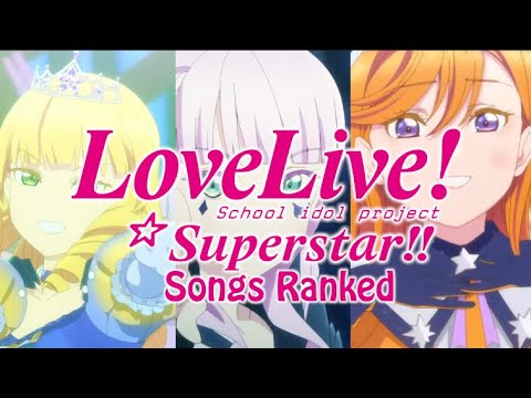 Ranking All Love Live! Superstar!! Anime Songs