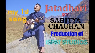 JATADHARI || SHIVRATRI SPECIAL || ARTIST SAHITYA CHAUHAN || SHIV GATHA||