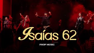 Isaías 62 (Ao Vivo) | Fhop Music, Rafael Bicudo