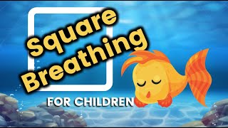 Guided Square Breathing for Children