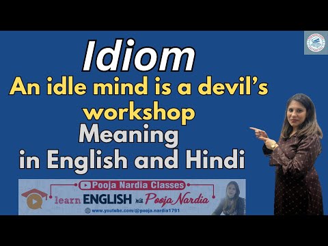 Idiom An idle mind is a devil's workshop I Idiom meaning in English and Hindi I