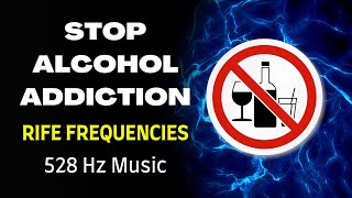 Quit ALCOHOLISM - Stop Alcohol Addiction - RIFE Frequencies - 528 Hz Music - Majestic Freq #MF161