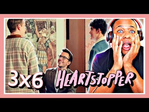 Heartstopper | 3x6 "Body" | REACTION