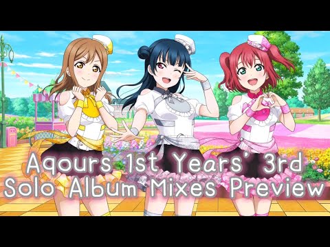 Aqours 1st Years’ 3rd Solo Album Layered Mixes Preview