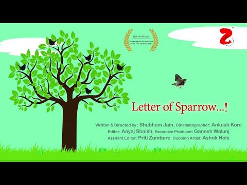 Letter of Sparrow...! l चिमणीचे पत्र…! I Z Plus Entertainment I Nature Awareness  Film