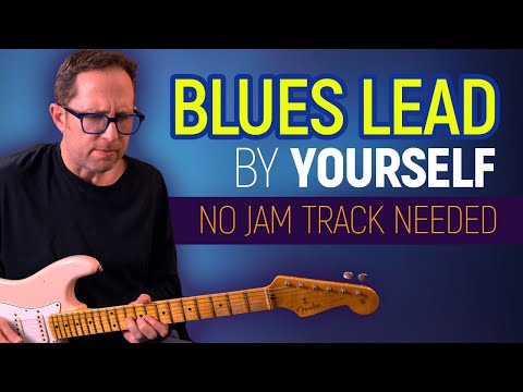 Blues lead by YOURSELF! Slow blues that works in any key (no jam track needed) - Guitar Lesson EP561