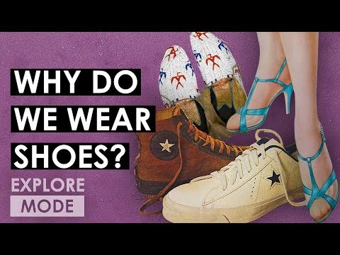 Why do we wear shoes? | The History of Shoes | Documentary | EXPLORE MODE