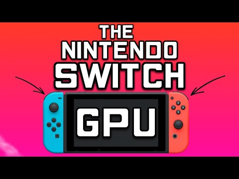 The Nintendo Switch GPU: Nvidia Tegra X1