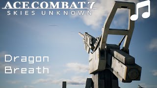 "Dragon Breath" - Ace Combat 7