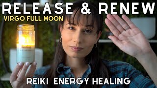 Release & Renew with the Virgo Full Moon 🌕 | ASMR Reiki for Healing