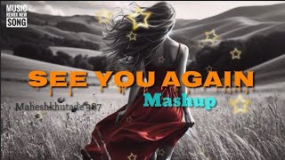 See You Again Mashup 2024 (Mahesh music remix 987)