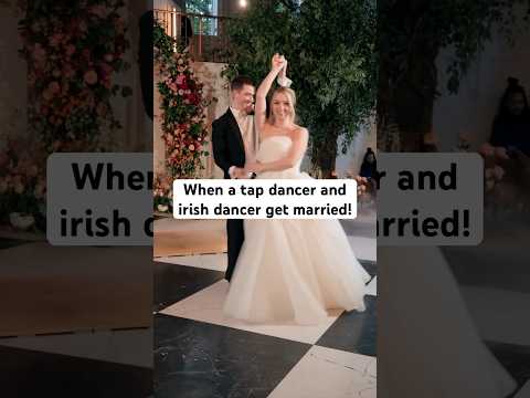 When a tap dancer and Irish dancer GET MARRIED! 😍✨ #dance