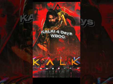 Kalki 2898 4 Days India and Worldwide BOC || #kalki2898ad #prabhas #boxofficecollection