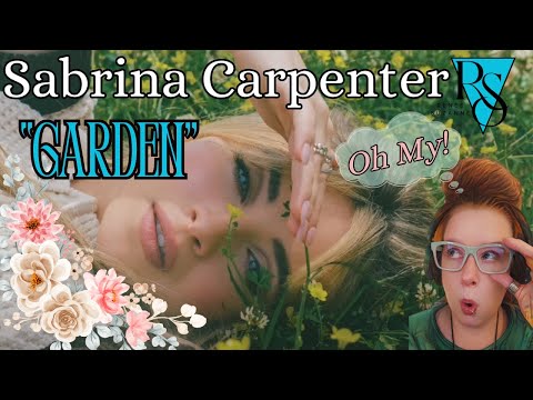 "GARDEN" by Sabrina Carpenter REACTION is Sweet & Sassy!