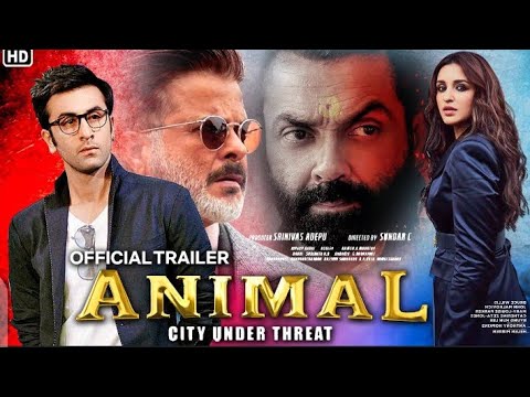 animal रश्मिका मंदनना अनिल बॉबी देओल 2023 upcoming action drama thriller movie bollywood updates