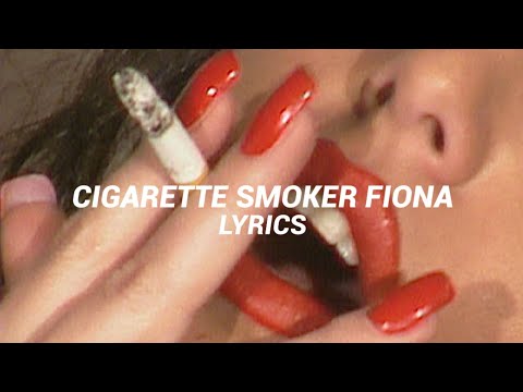 cigarette smoker fiona [ lyrics ] - arctic monkeys