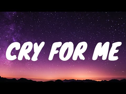 The Weeknd - Cry For Me (Lyrics)