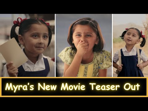 Mukkam Post Devach Ghar Myra's New Movie Teaser Is Out | Myra Vaikul |