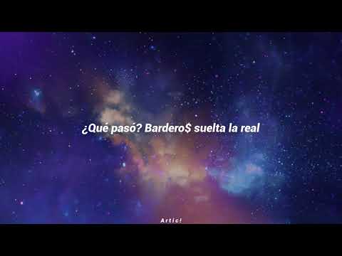 Por el Espacio [ lyrics/letra ] - Bardero$