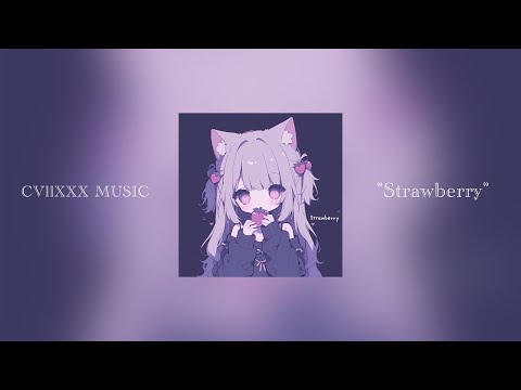 【Cute Chill】Strawberry | Free BGM for Study & Relaxation