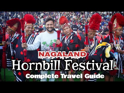 Hornbill Festival 2024 | Nagaland Festival | Hornbill Festival Travel Guide | Nagaland Tour Guide