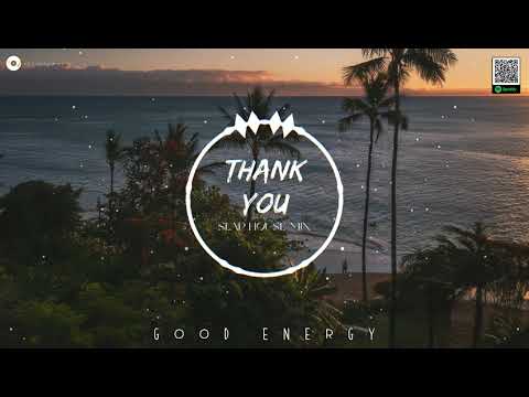 Thanks You [ Slap House Remix ] || Good Energy