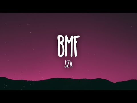 SZA - BMF