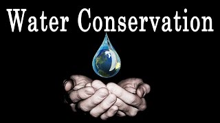 Water Conservation | Environmental Science | EVS | Letstute