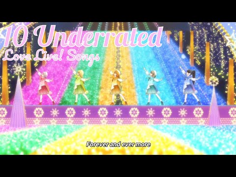 10 More Underrated Love Live! Songs