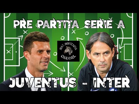 JUVENTUS   INTER   PRE PARTITA