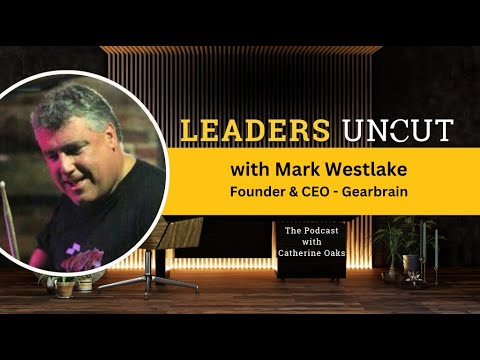 A Conversation on Creating Smart Homes with Mark Westlake, Founder & CEO of Gearbrain