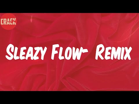 SleazyWorld Go (Lyrics) - Sleazy Flow- Remix