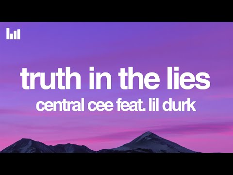 Central Cee - Truth In The Lies (Lyrics) feat. Lil Durk